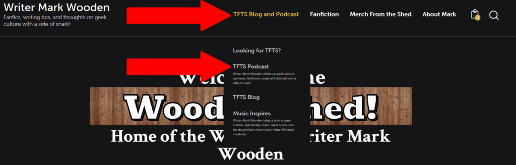 TFTS Home page with TFTS Podcast drop downs (podcast for writers)