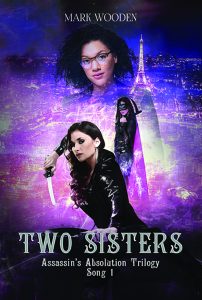 Two Sisters action urban fantasy book
cover Assassin's Absolution Trilogy for how to buy and review an action urban fantasy book